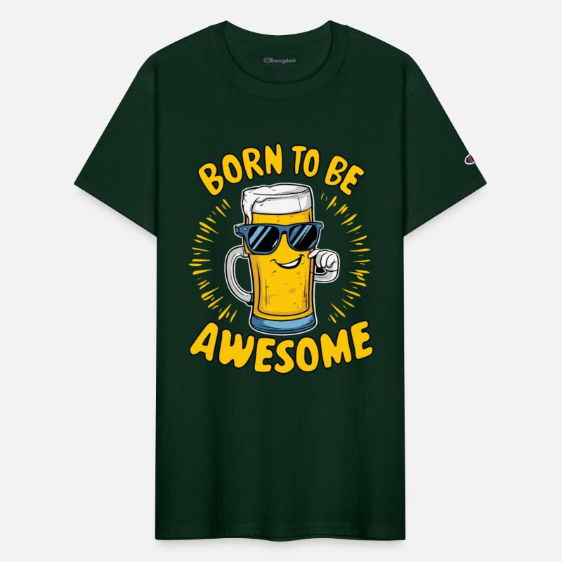 Beer Saying Born to be Awesome
