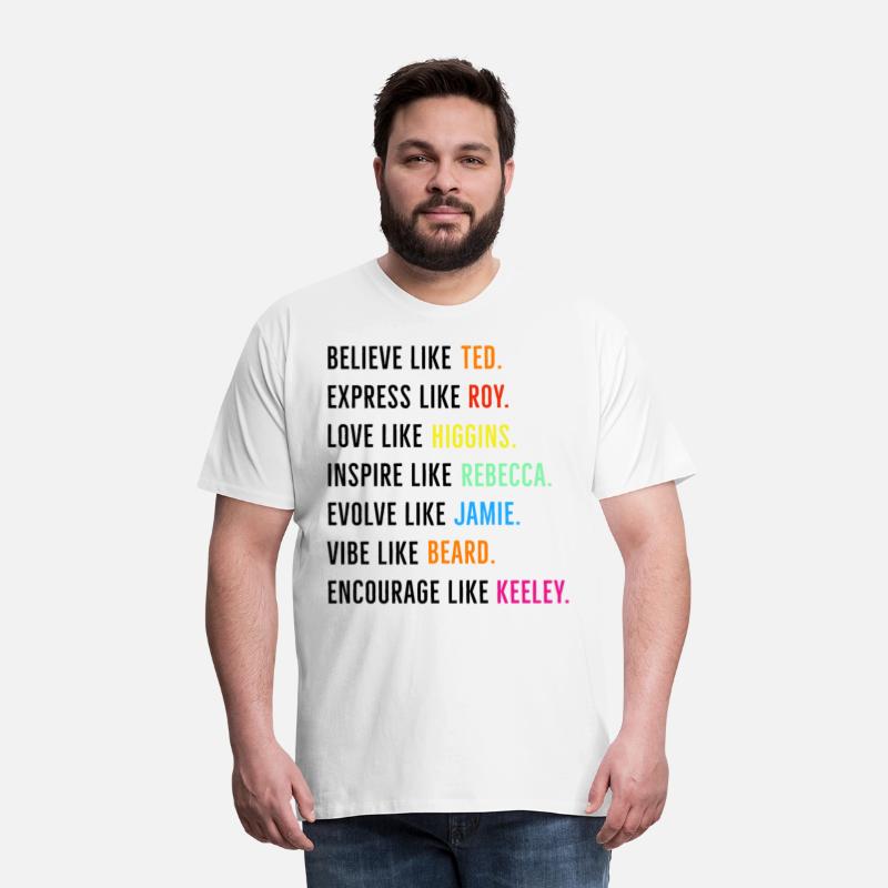 Believe Like Ted Express Like Roy Love Higgin