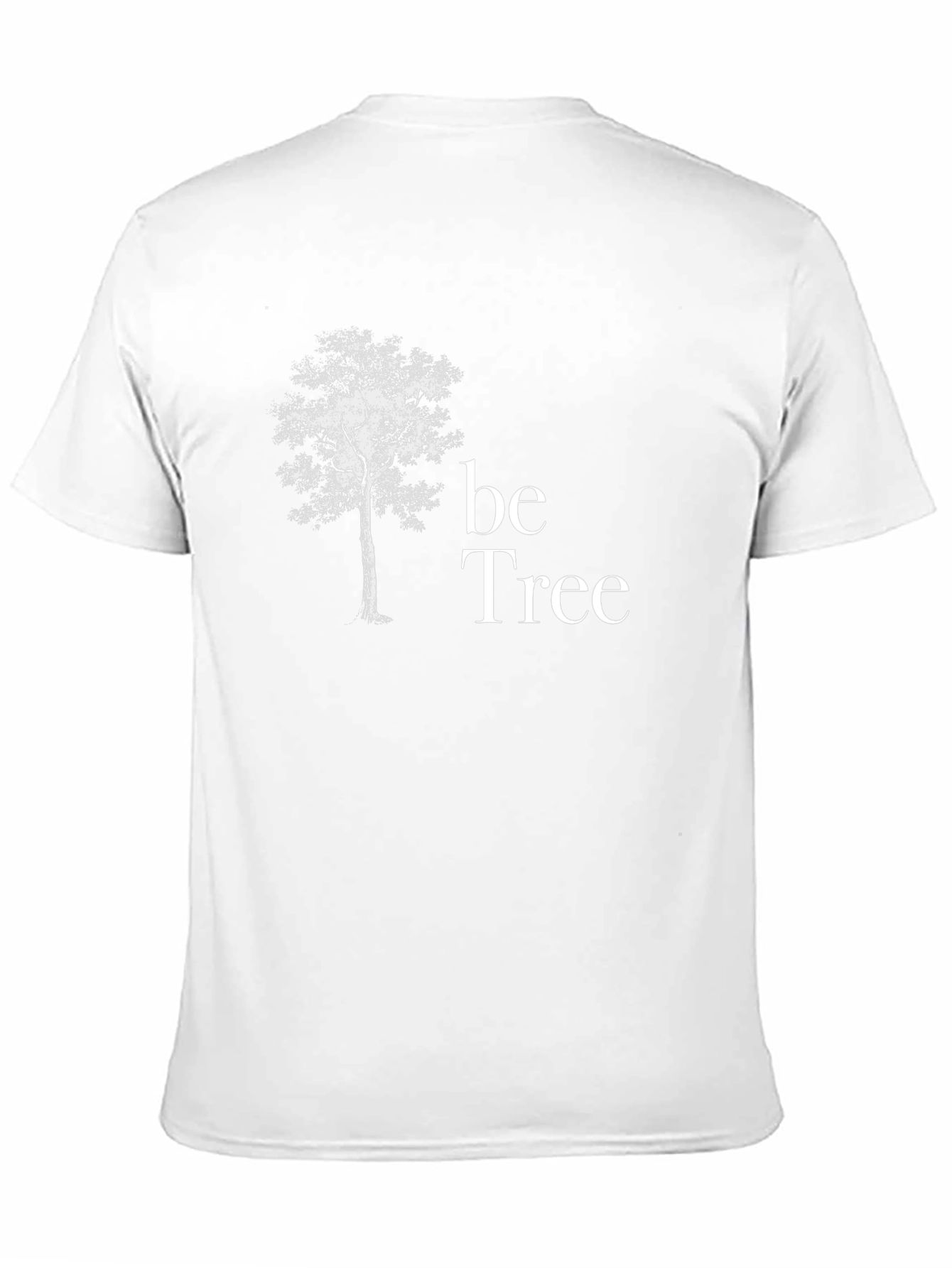 Be Tree Graphic Tee - Nature Inspired Shirt