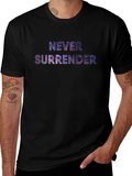 Never Surrender Galaxy Print Black T-Shirt