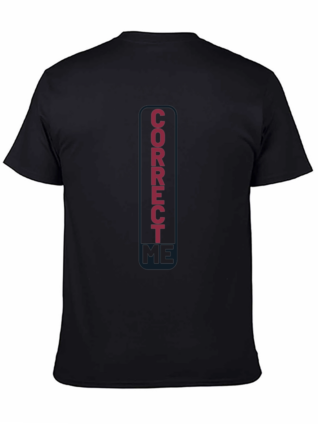 Correct Me Funny Graphic Tee