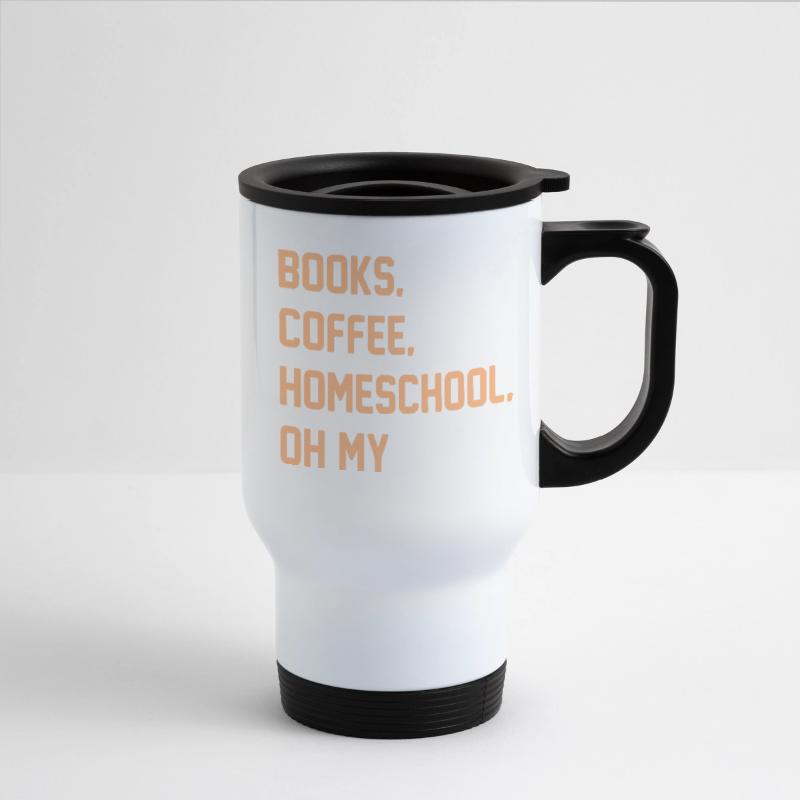 Books Coffee Homeschool Oh My