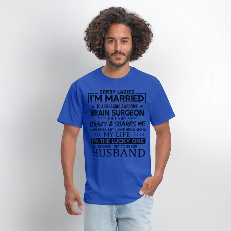 Brain Surgeon Funny Saying For Husband