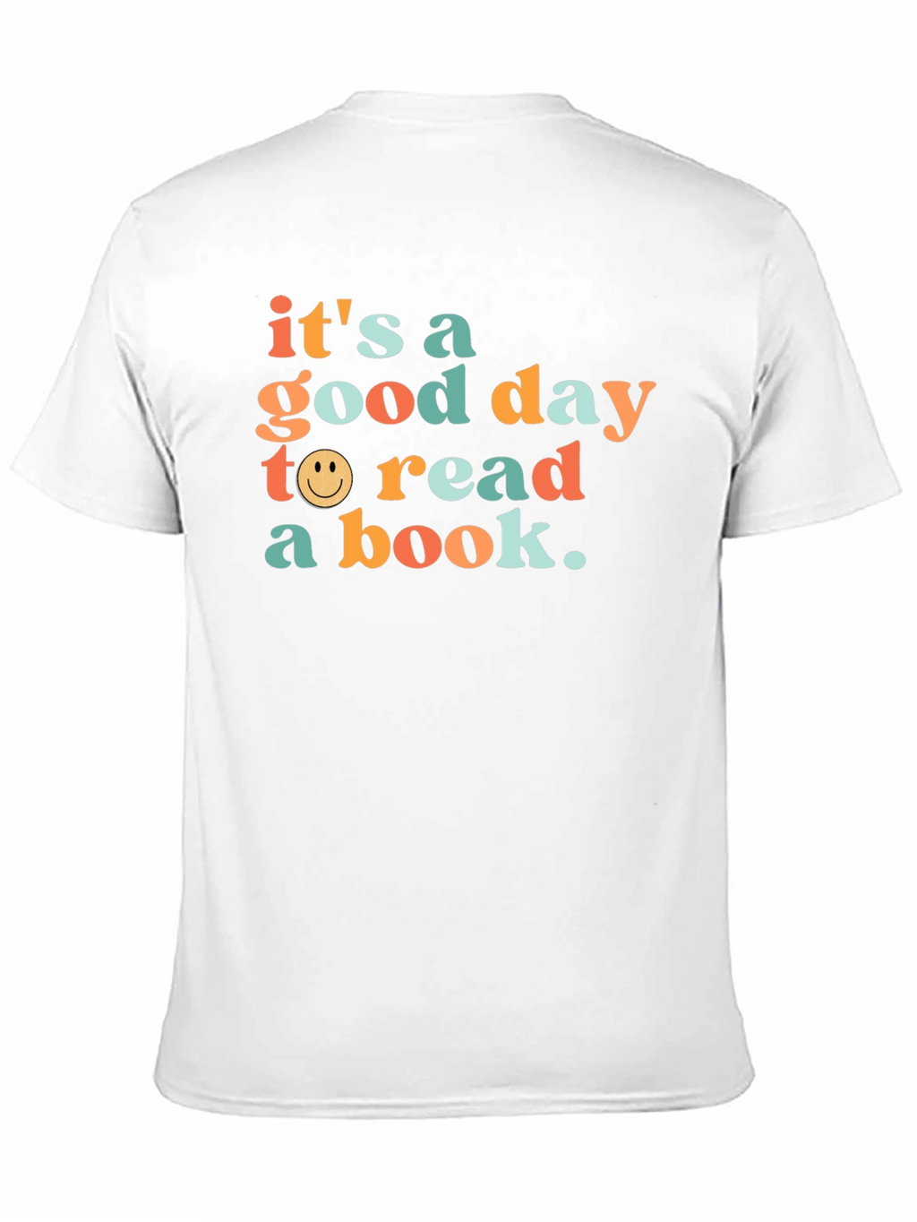 Its a Good Day to Read a Book T-Shirt