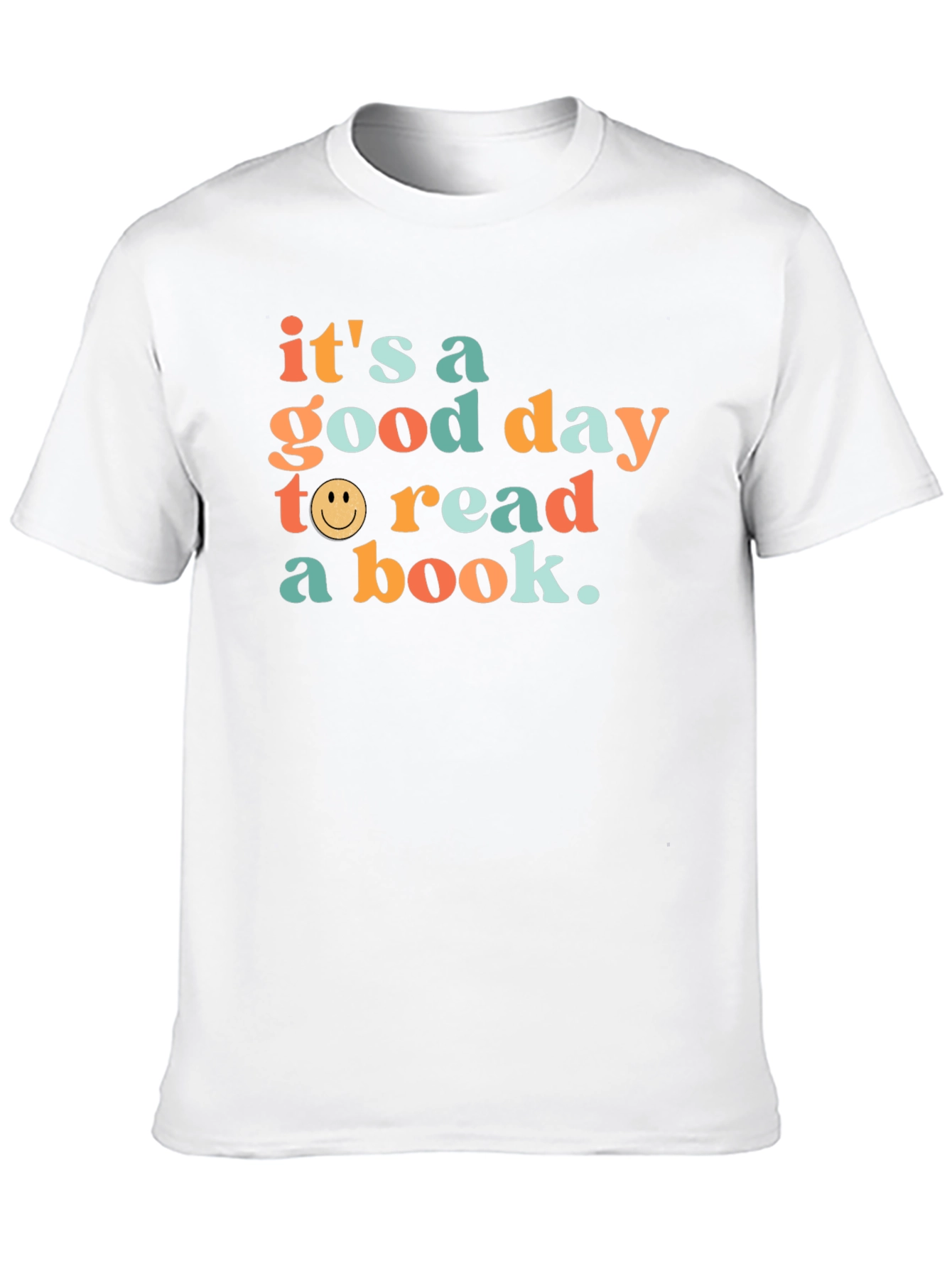 Its a Good Day to Read a Book T-Shirt