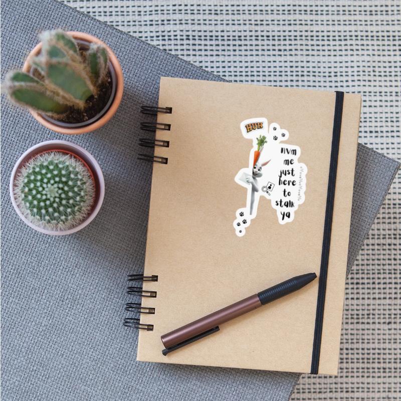 Bunny "NVM Me Just Here To Stalk Ya" Funny meme