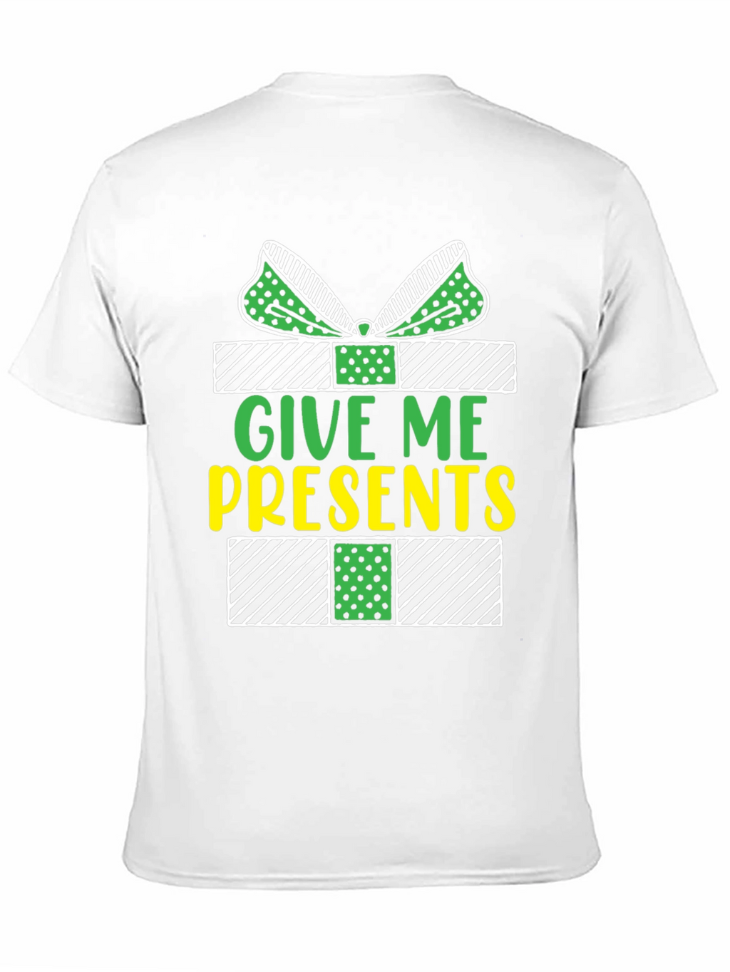 Give Me Presents T-Shirt - Holiday Gift Tee