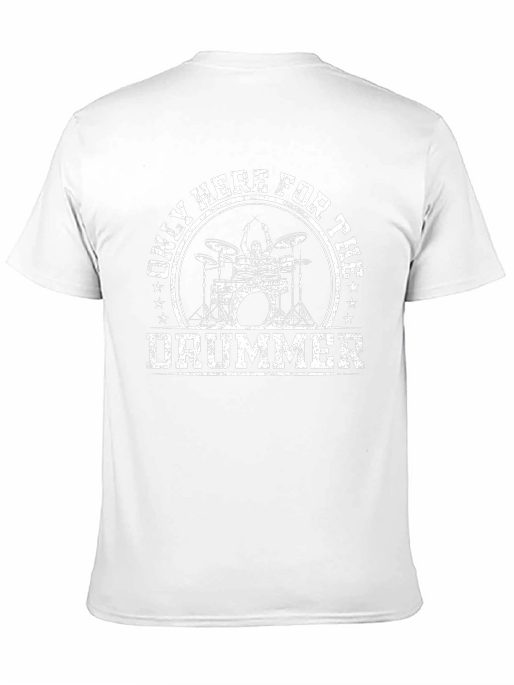 Only Here For The Drummer Black T-Shirt