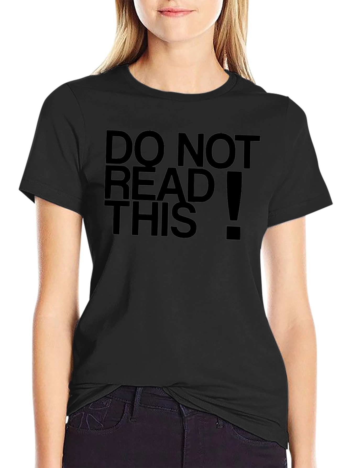 Do Not Read This Funny Black T-Shirt