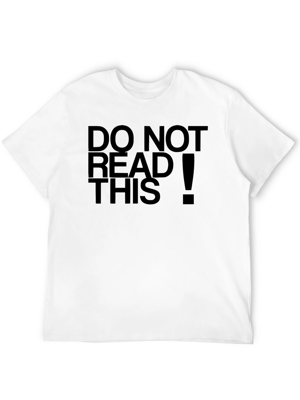 Do Not Read This Funny Black T-Shirt