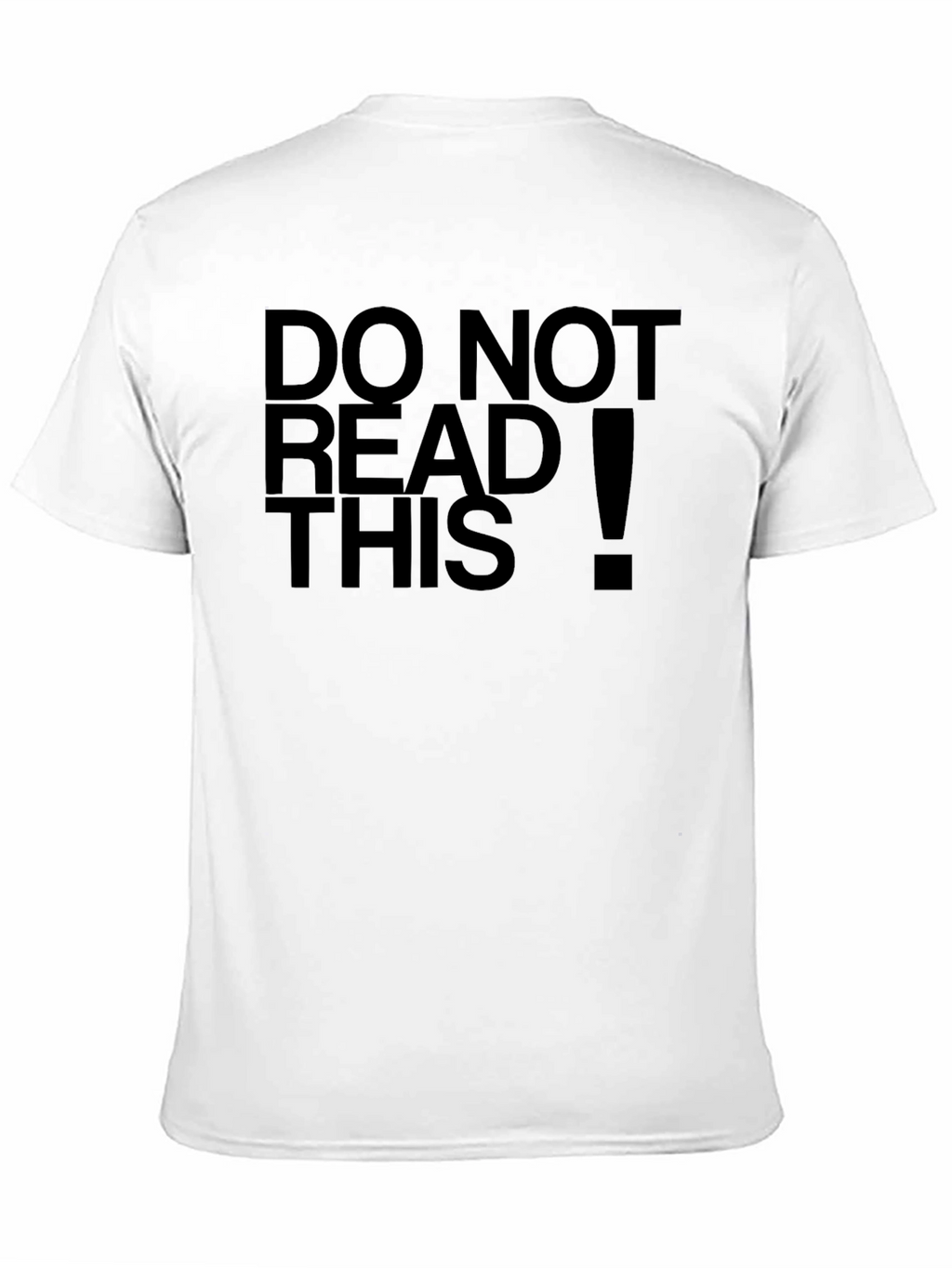 Do Not Read This Funny Black T-Shirt