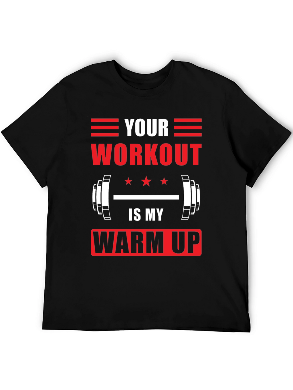 Workout Motivation Graphic T-Shirt