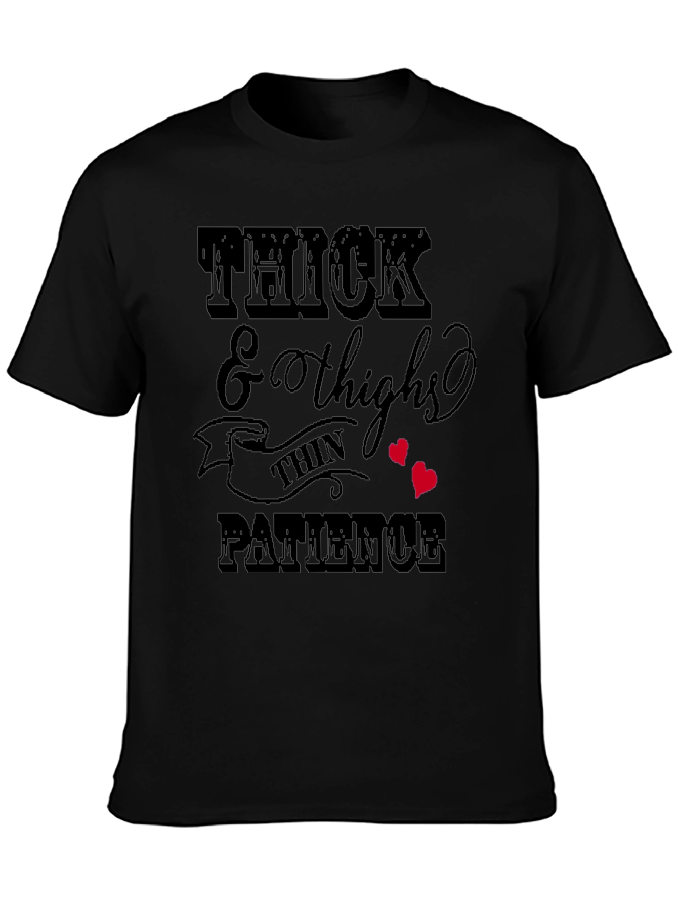 Thick Thighs & Patience Graphic T-Shirt