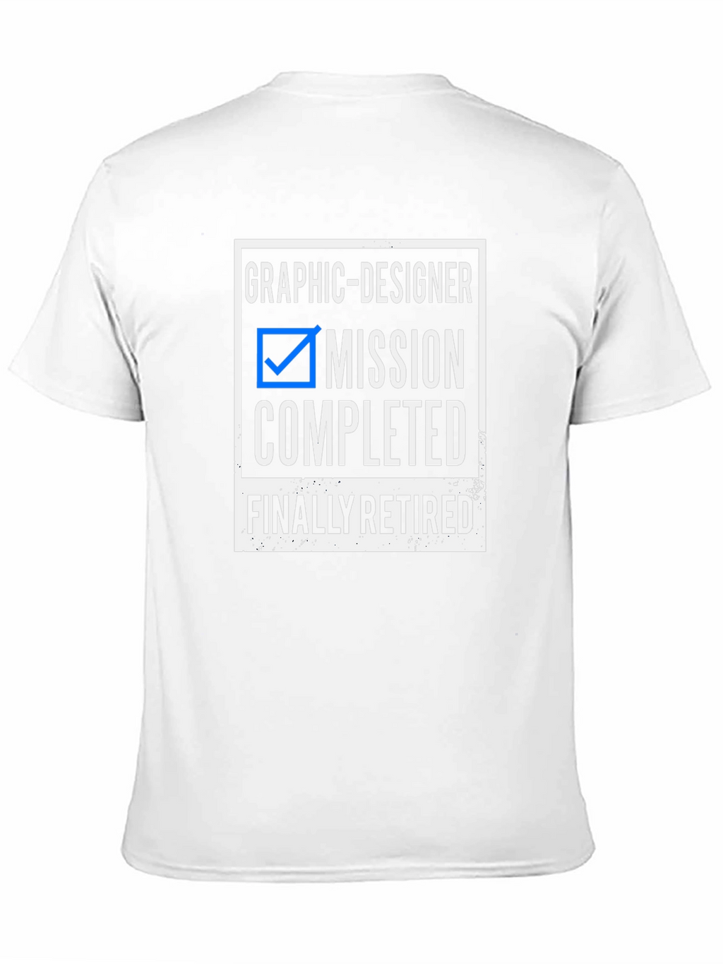 Graphic Designer Mission Completed T-Shirt