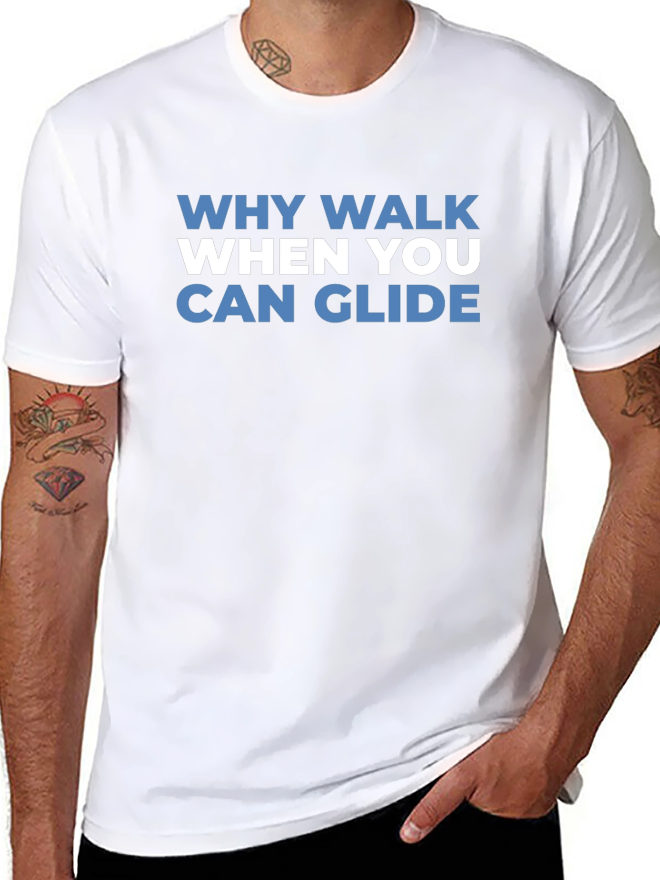 Why Walk When You Can Glide T-Shirt