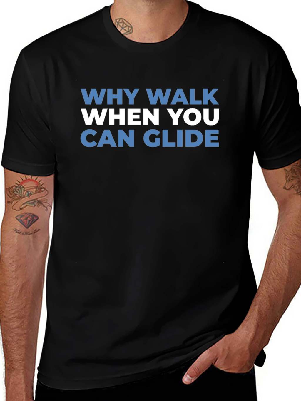 Why Walk When You Can Glide T-Shirt
