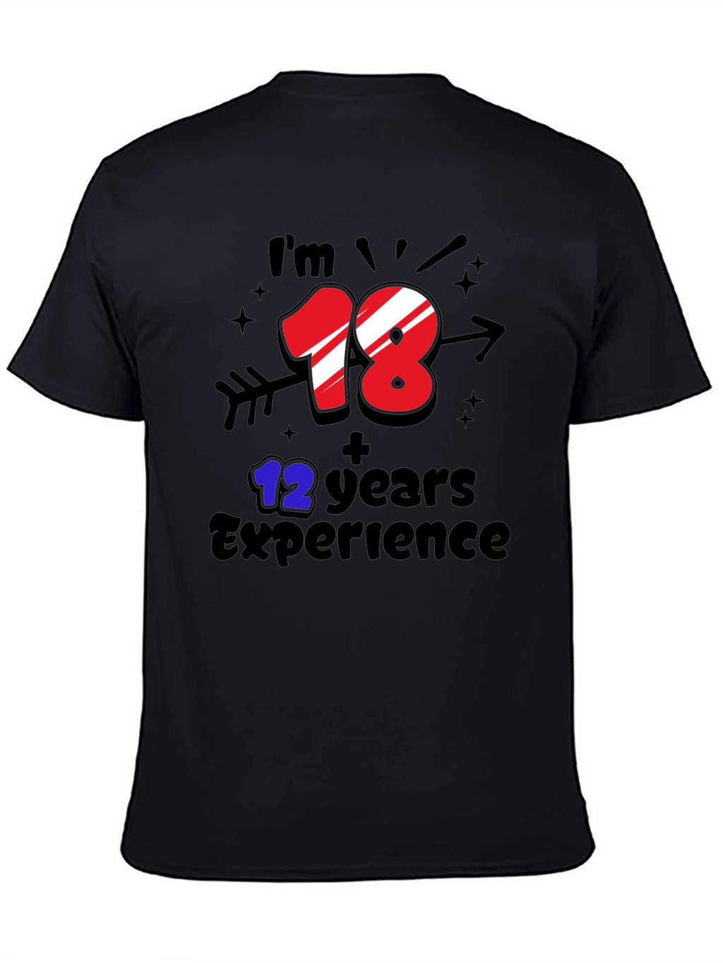 Funny 30th Birthday T-Shirt: 18+12 Years Experience