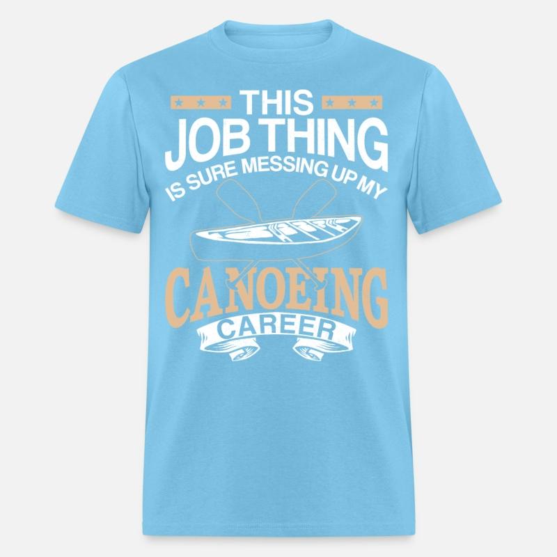 Canoe Canoeing Vintage This Job