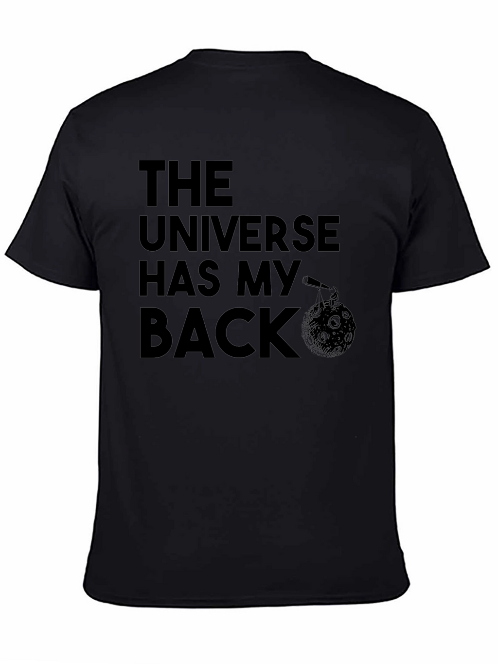The Universe Has My Back Graphic T-Shirt