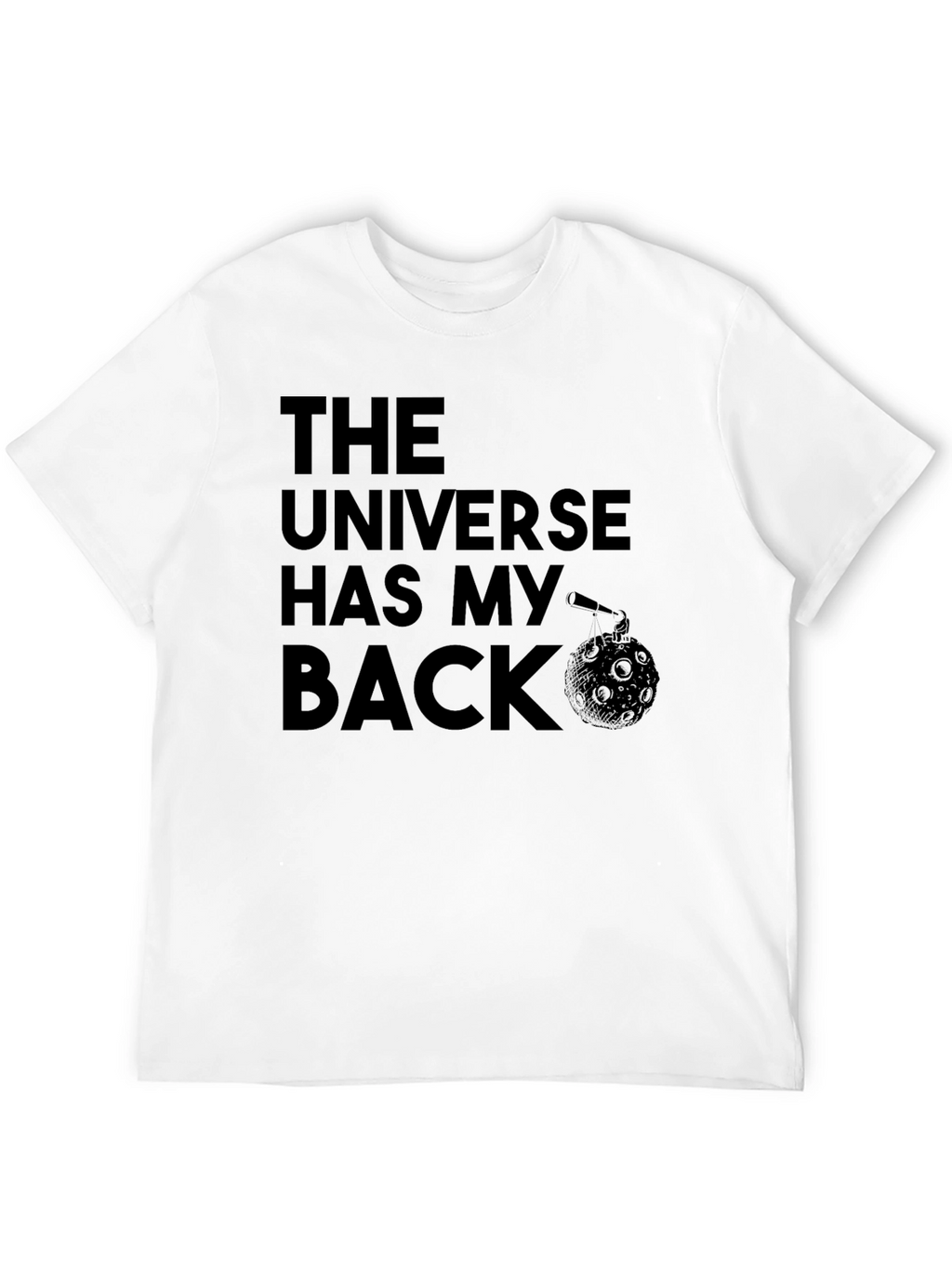 The Universe Has My Back Graphic T-Shirt