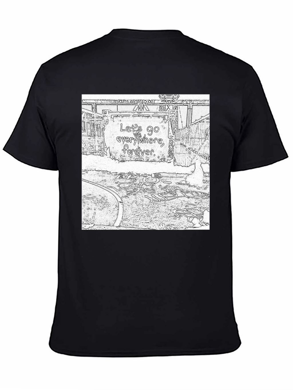 Lets Go Everywhere Tee