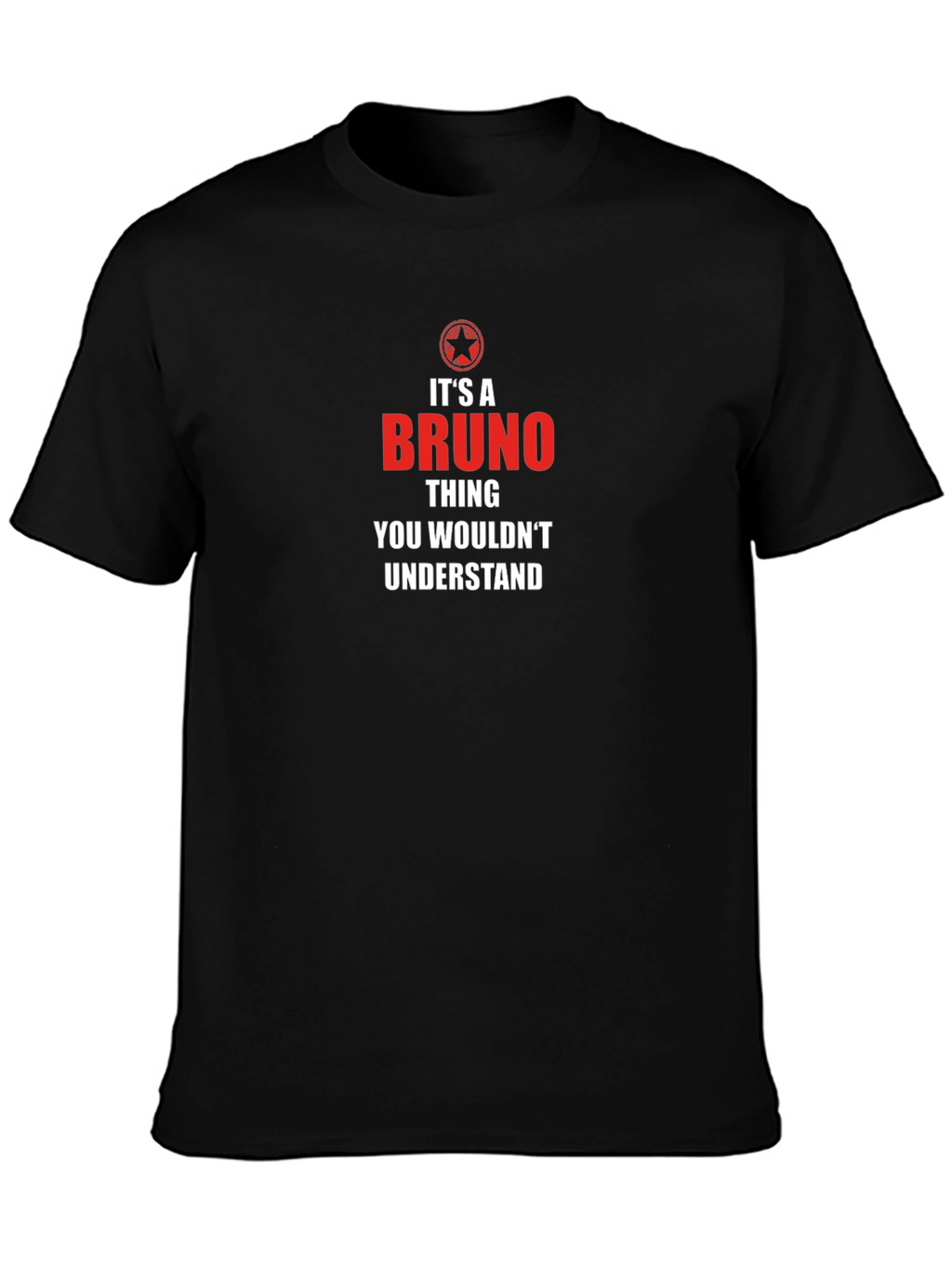 Its A Bruno Thing T-Shirt
