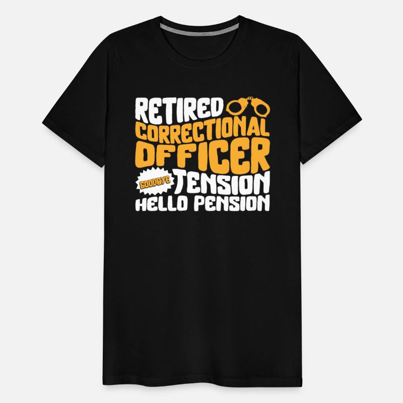 Correctional Officer Shirt, Goodbye Tension Hello