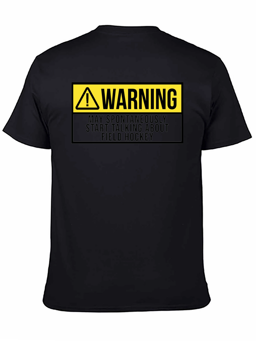 Warning Field Hockey T-Shirt