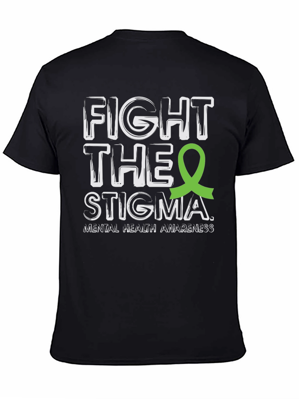 Fight The Stigma Mental Health Awareness Tee