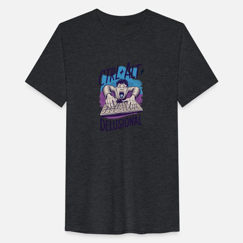 Ctrl + Alt + Delusional