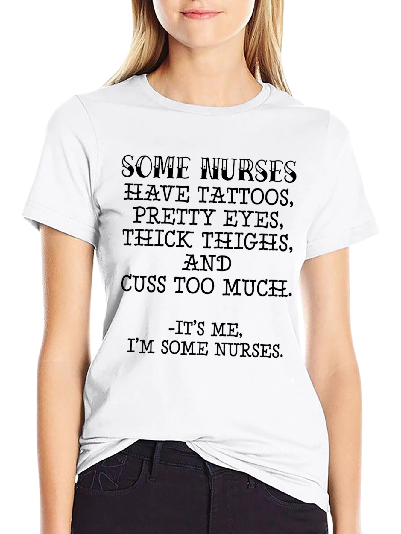 Some Nurses Have Tattoos Funny Graphic T-Shirt