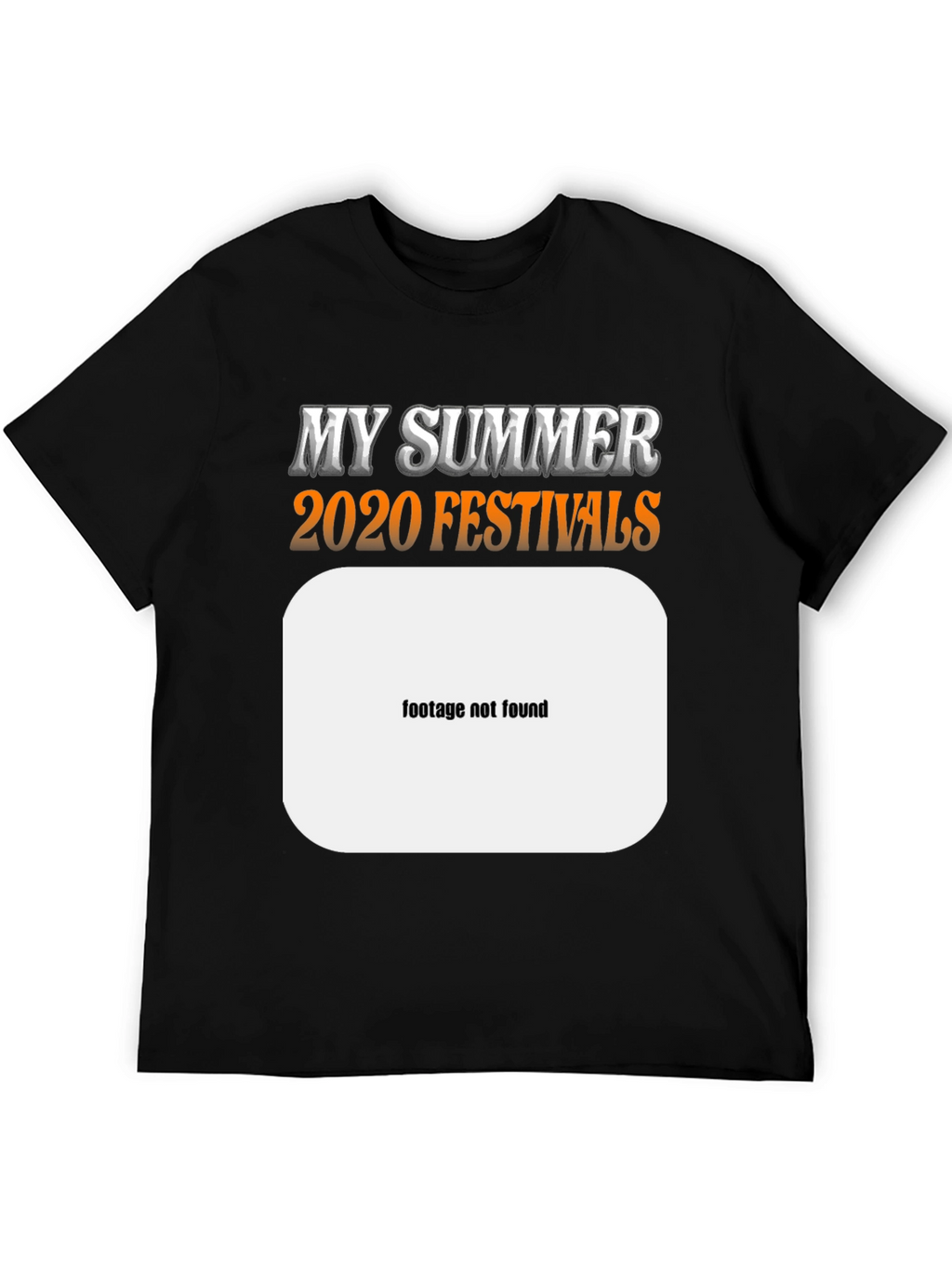 My Summer 2020 Festivals Graphic Tee