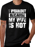 Funny Workout T-Shirt - My Wife is Hot