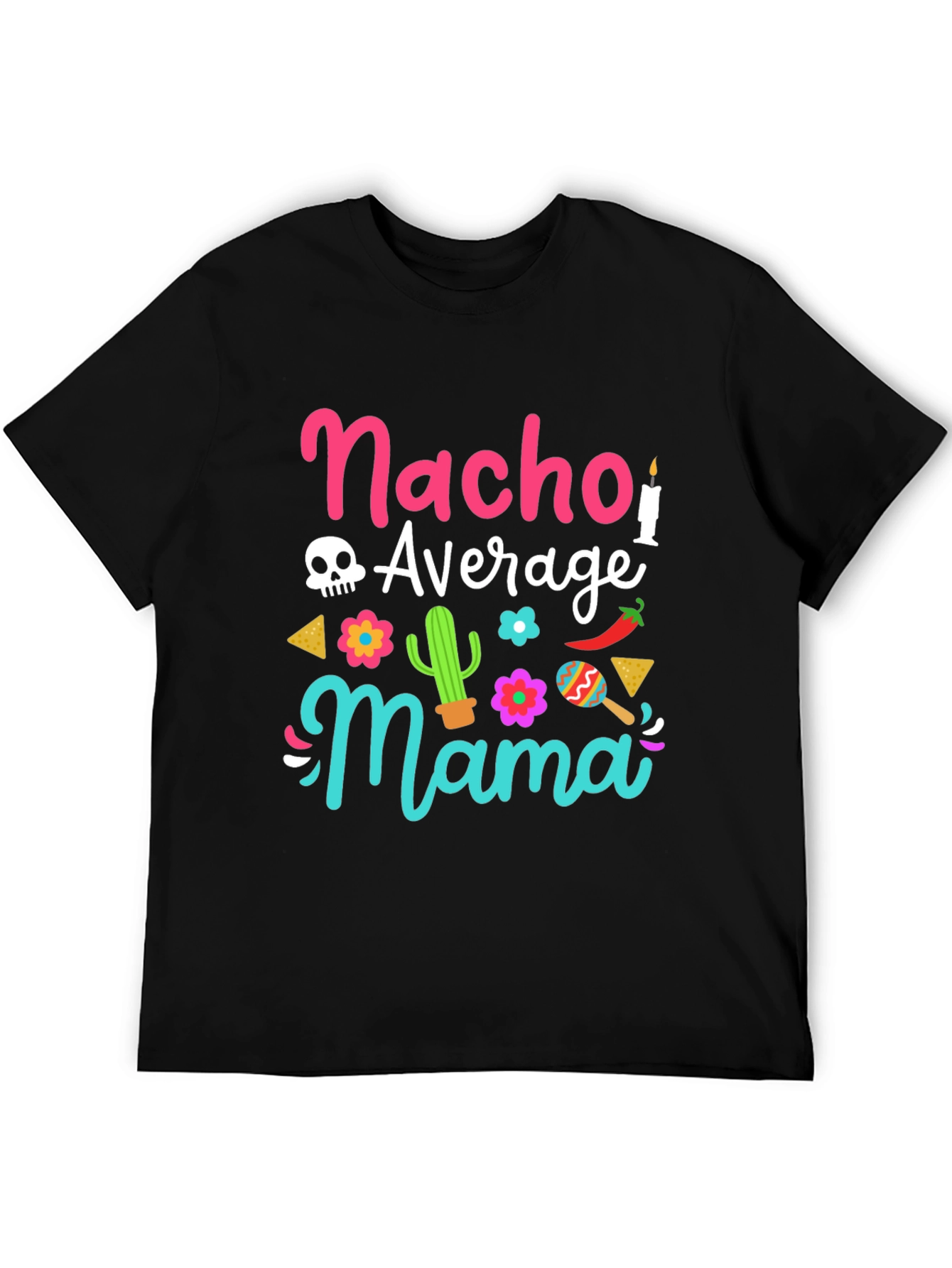 Nacho Average Mama Graphic Tee