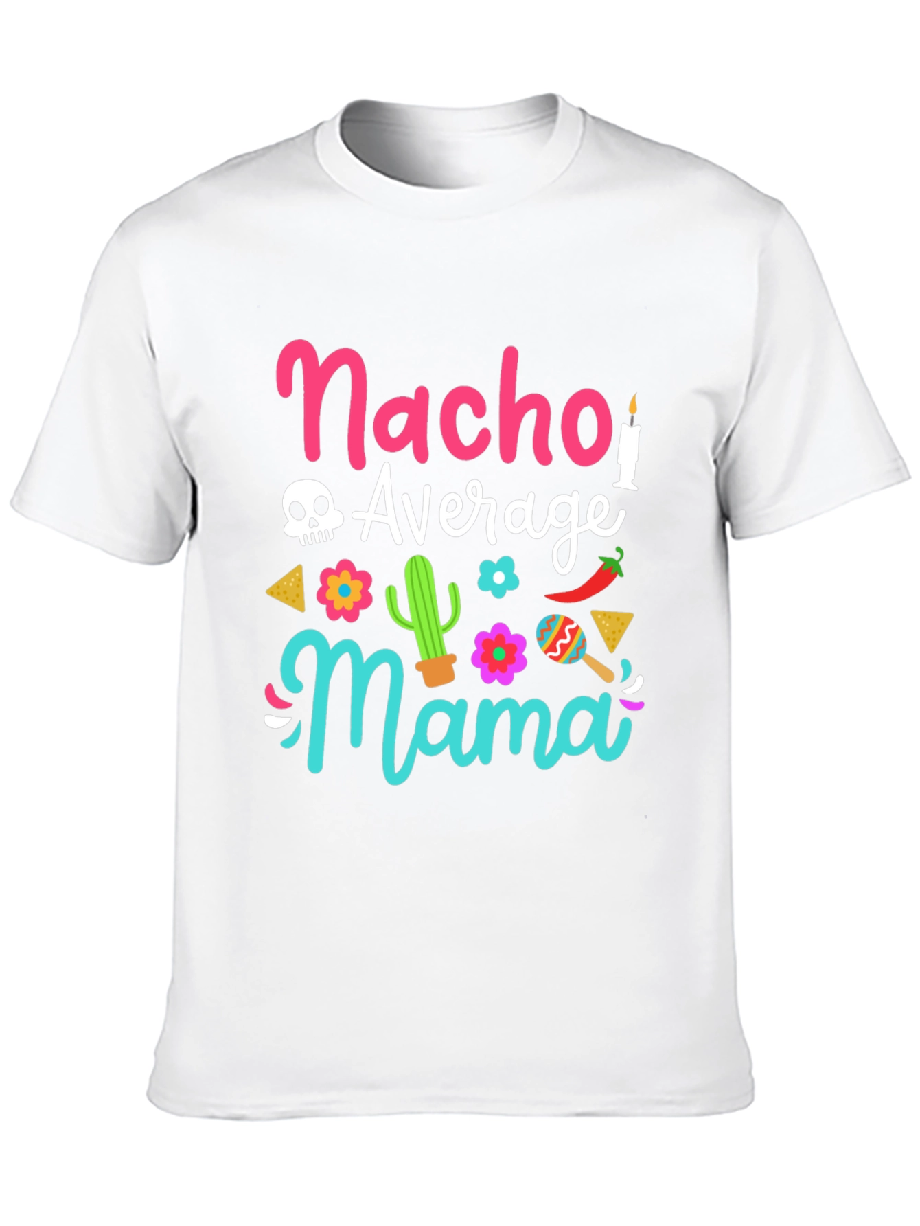 Nacho Average Mama Graphic Tee