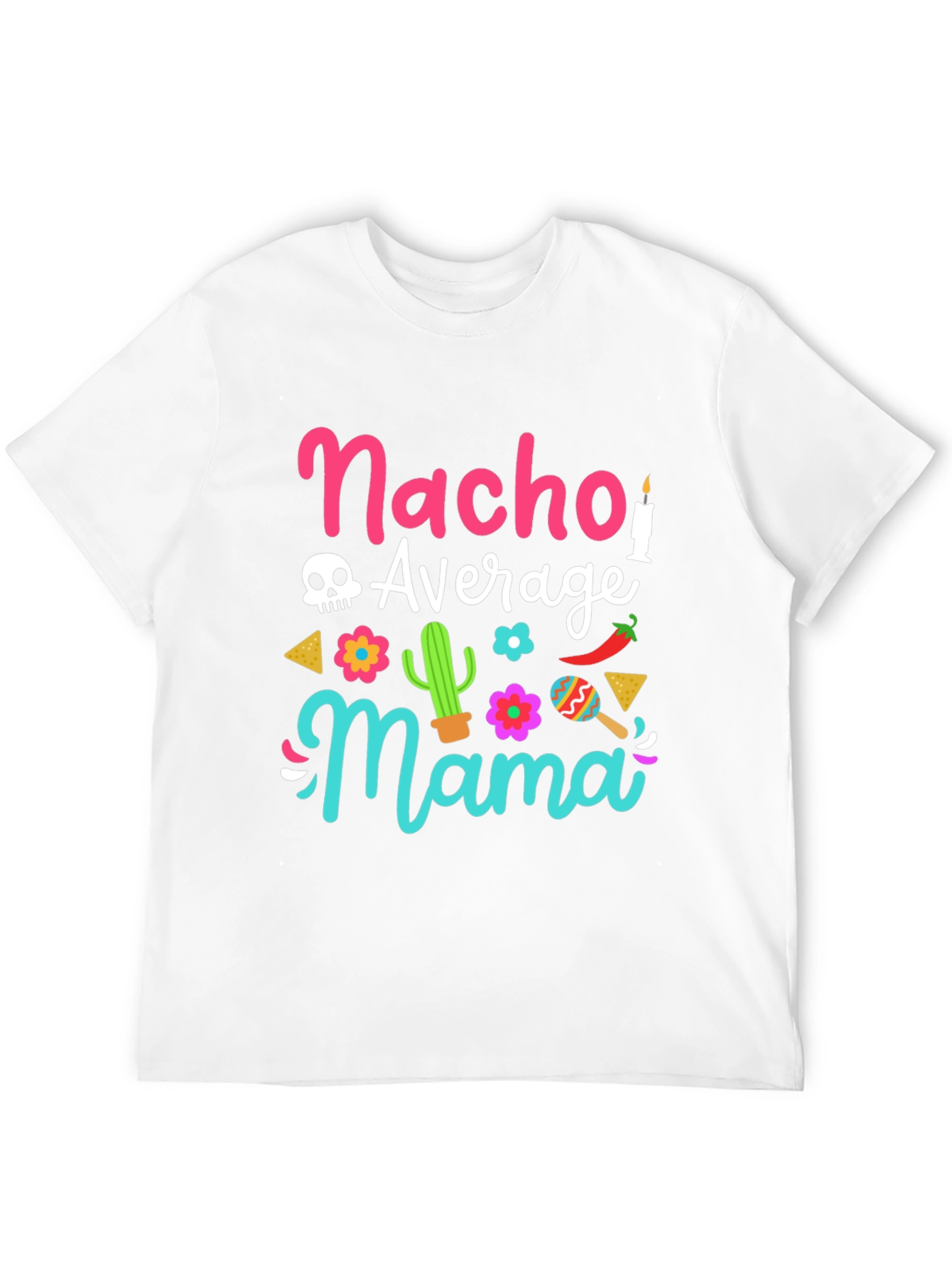 Nacho Average Mama Graphic Tee