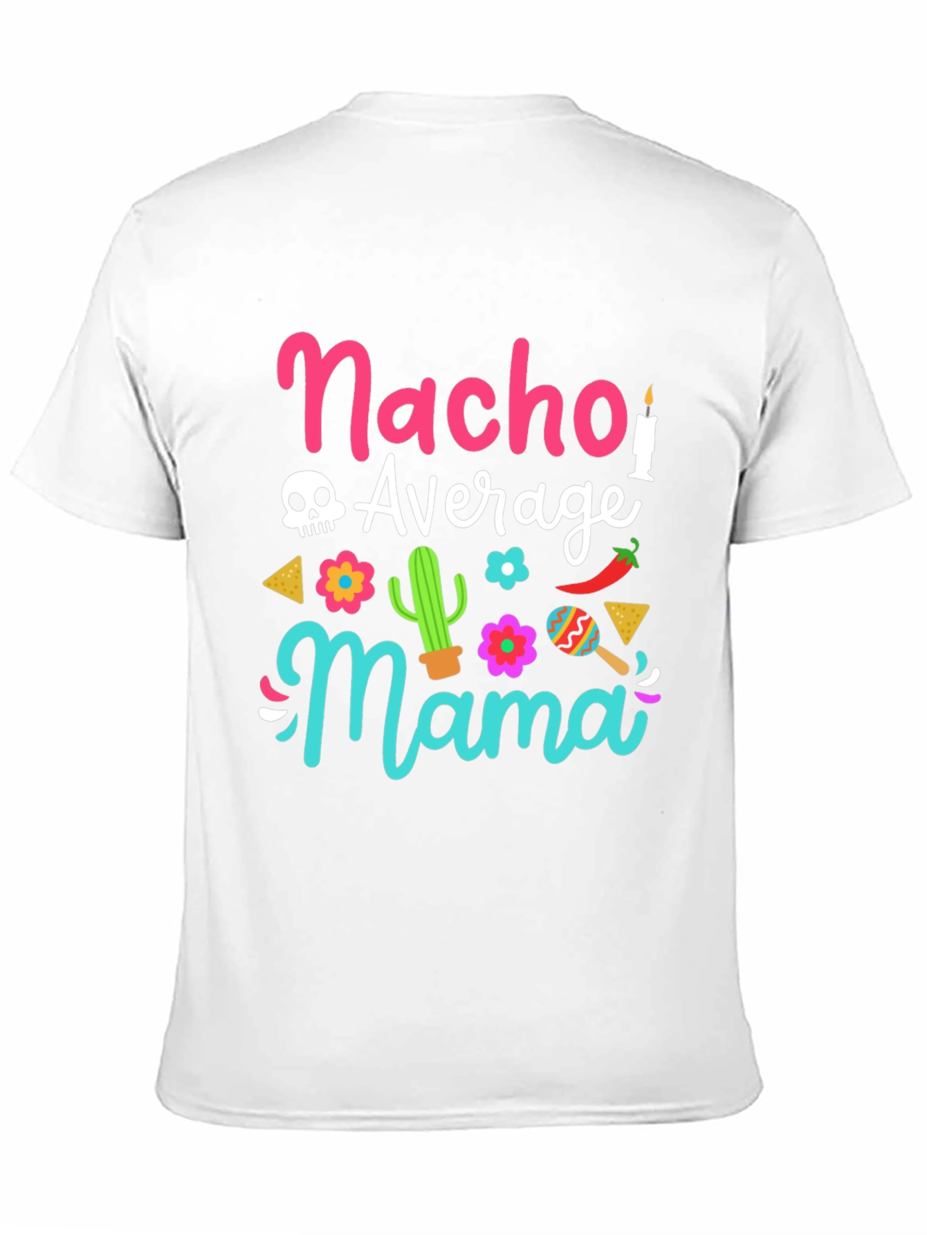 Nacho Average Mama Graphic Tee