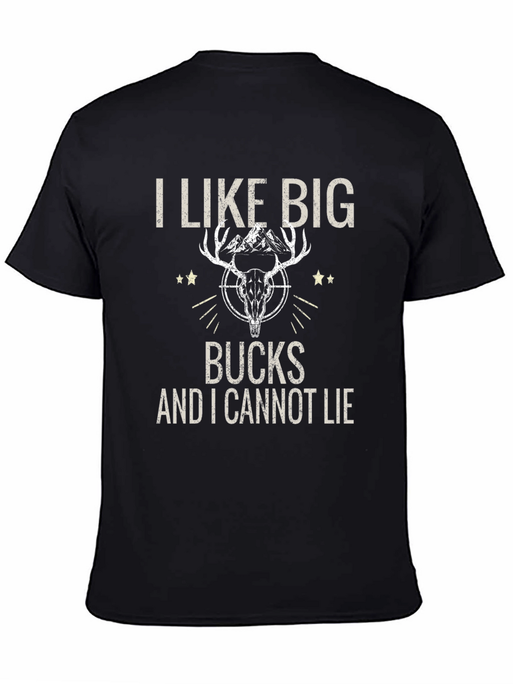 I Like Big Bucks T-Shirt - Hunting Tee