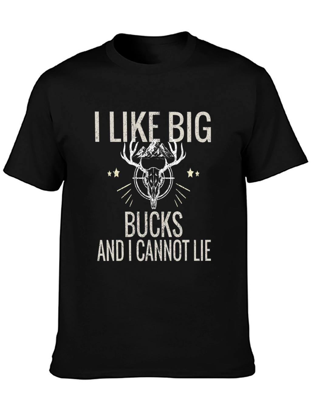 I Like Big Bucks T-Shirt - Hunting Tee