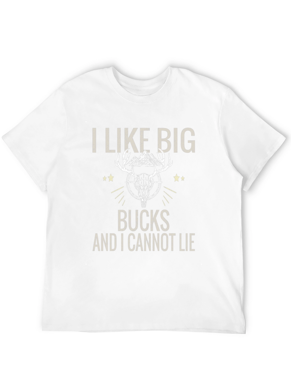 I Like Big Bucks T-Shirt - Hunting Tee