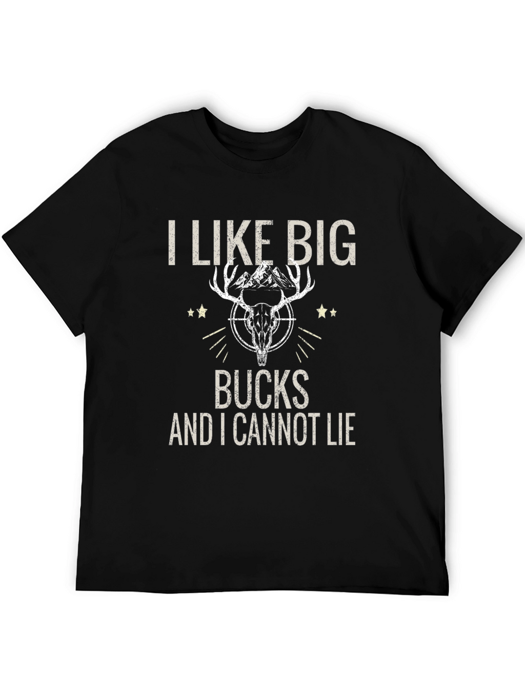 I Like Big Bucks T-Shirt - Hunting Tee