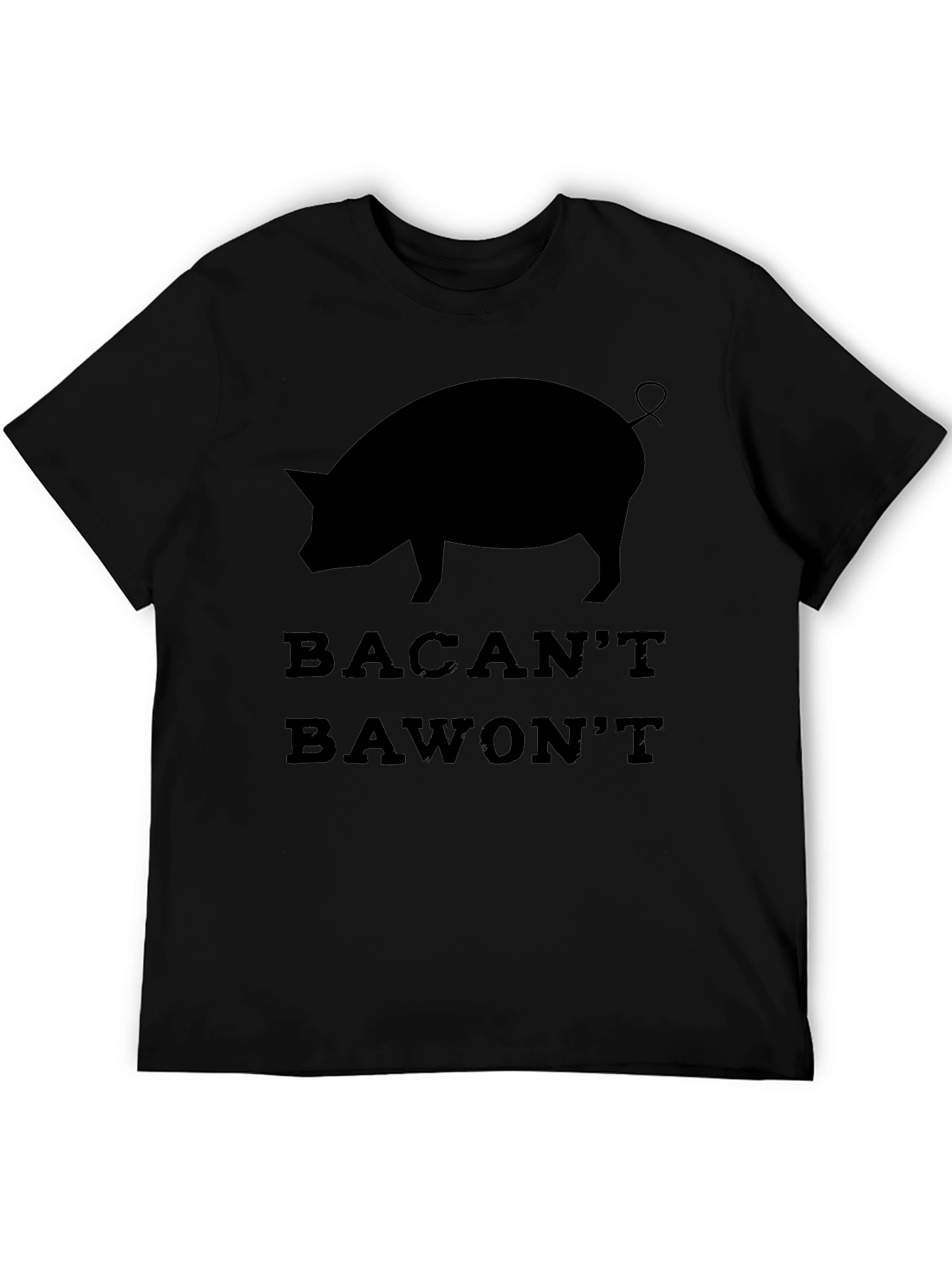 Bacant Bawont Pig T-Shirt - Funny Graphic Tee