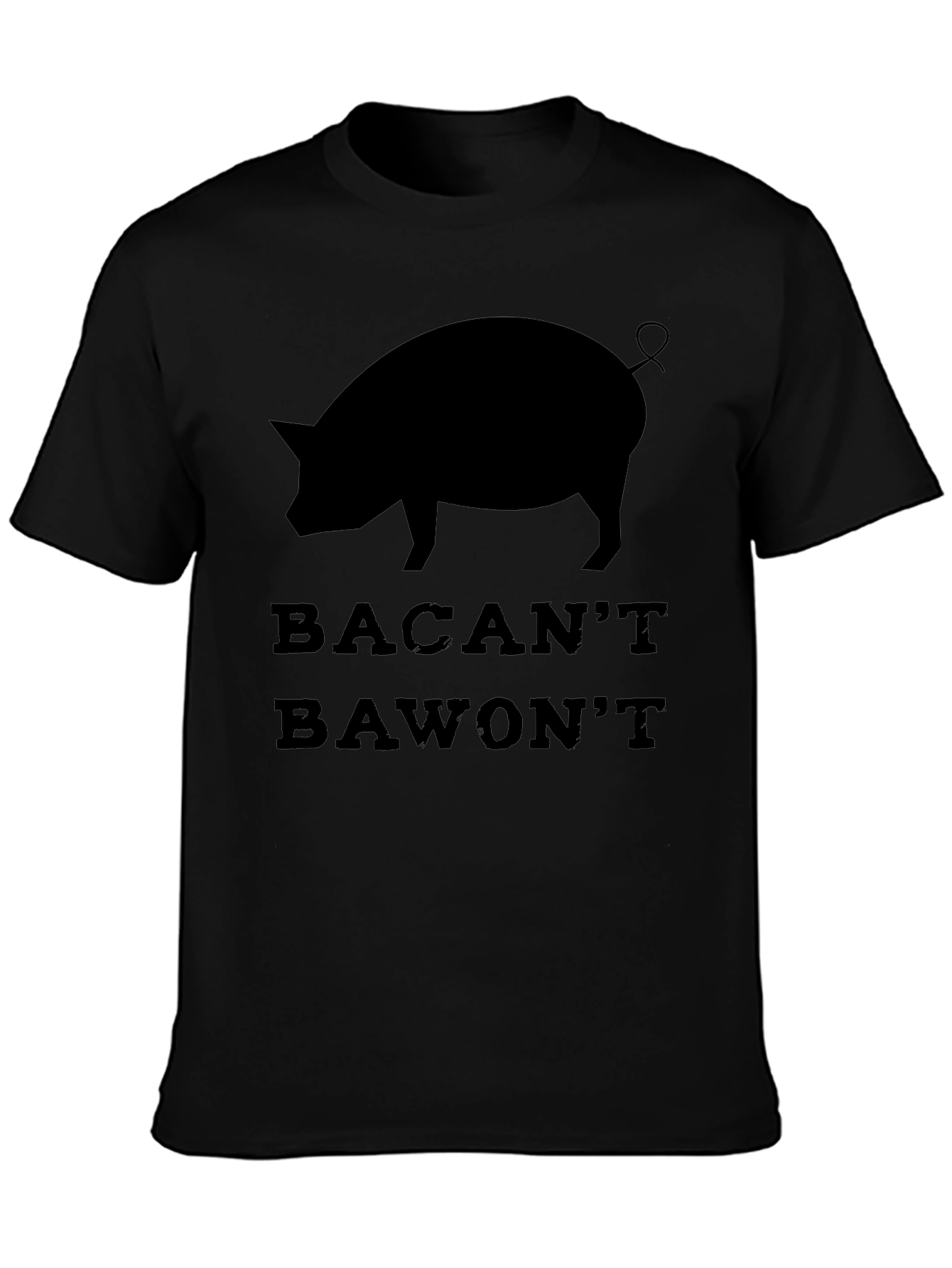 Bacant Bawont Pig T-Shirt - Funny Graphic Tee