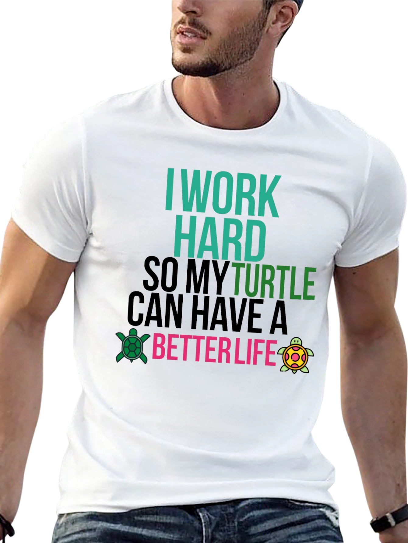 I Work Hard For My Turtle T-Shirt