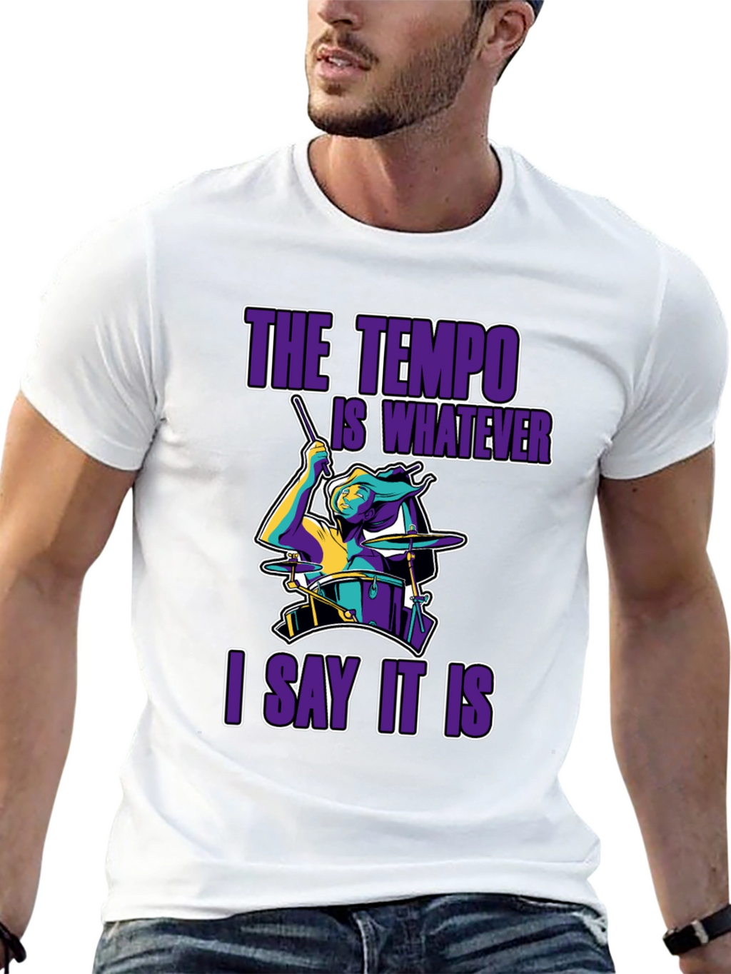 The Tempo Is Whatever I Say It Is T-Shirt