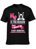 Dog Lover T-Shirt: My Reason I Wake Up