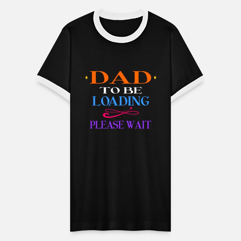 Dad To Be Loading Please Wait