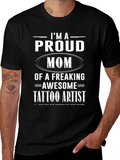 Proud Tattoo Artist Mom T-Shirt - Black Graphic Tee