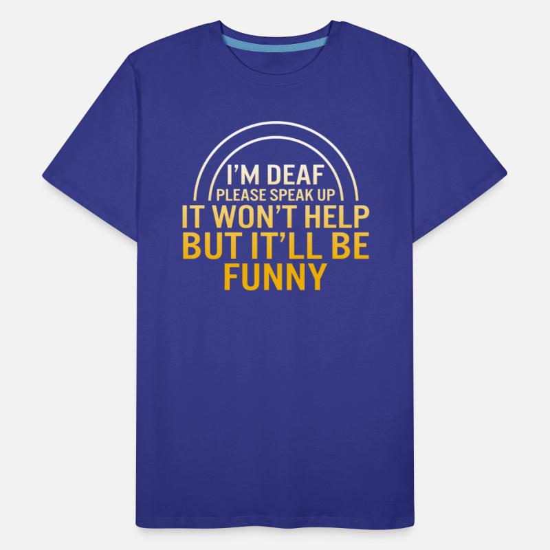 Deaf Awareness Month Shirt, I'm Deaf Please Speak