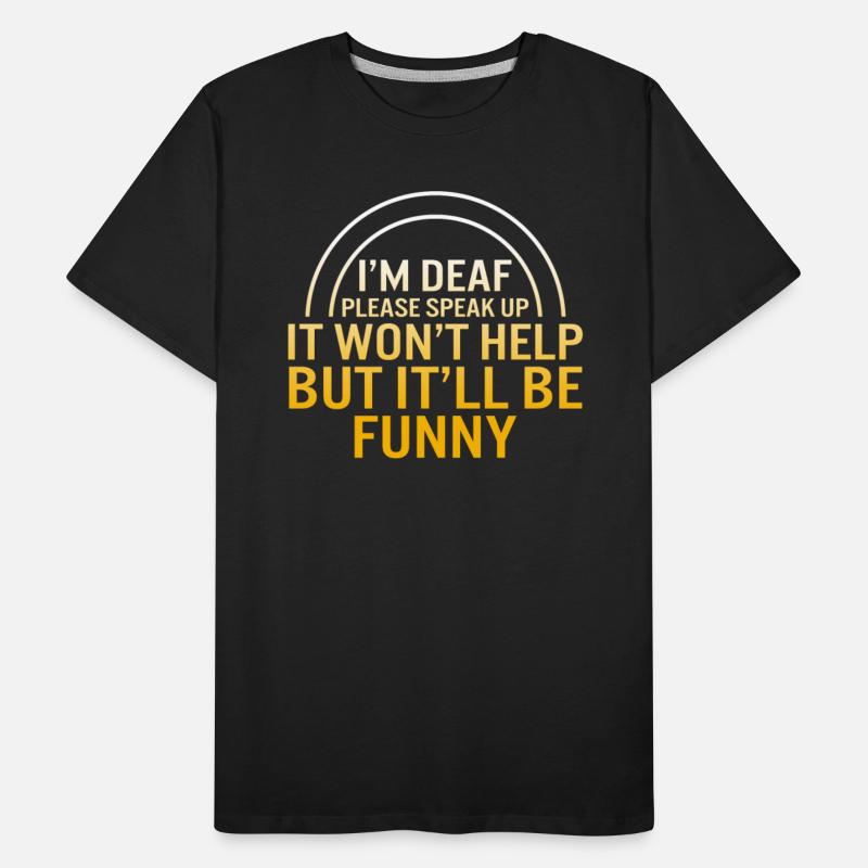 Deaf Awareness Month Shirt, I'm Deaf Please Speak